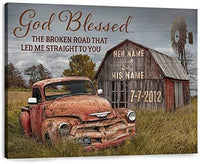 Custom Canvas Anniversary Wedding Gift God Blessed The Broken Road Old Truck And Barn Wall Art Decor